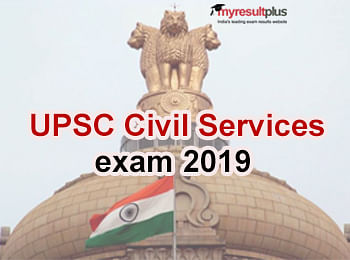 UPSC Civil Services/ IAF Exam 2019 Registrations Deadline Extended, Apply Now