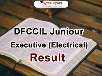 DFCCIL Junior Executive (Electrical) Result Declared, Check Now