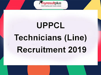 UPPCL Recruitment 2019: Vacancy for 4102 Technicians (Line) Posts