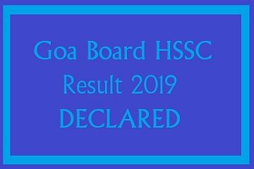 Goa Board HSSC 12th Result 2019 Declared