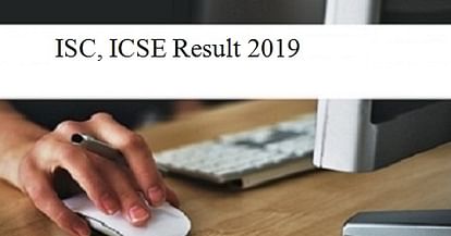 ISC, ICSE Result 2019 Announced