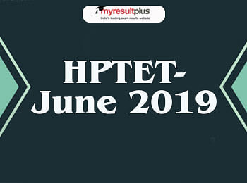 HPTET- June 2019: 4 Simple Steps To apply for the Exam