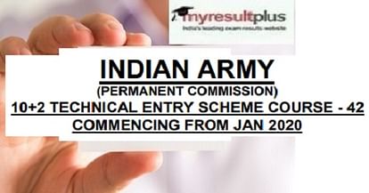 Indian Army 10+2 Technical Entry Scheme 2019: Online Registration Process Begins