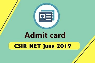 5 Simple Steps to Download CSIR NET June 2019 Admit Card