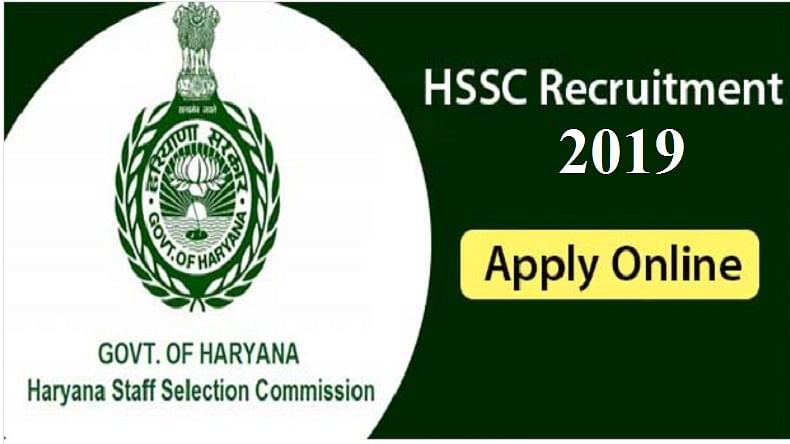 HSSC Recruitment 2019 Process for 2978 LDC, UDC, Steno, Translator, Engineer & Other Posts