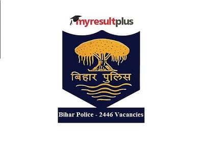 Bihar Police SI, Sergeant & Jail Superintendent Recruitment 2019: Apply for 2446 Posts