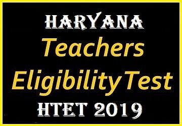 HTET 2019 Exam Date Released, Check Exam Pattern, Syllabus & Eligibility Criteria