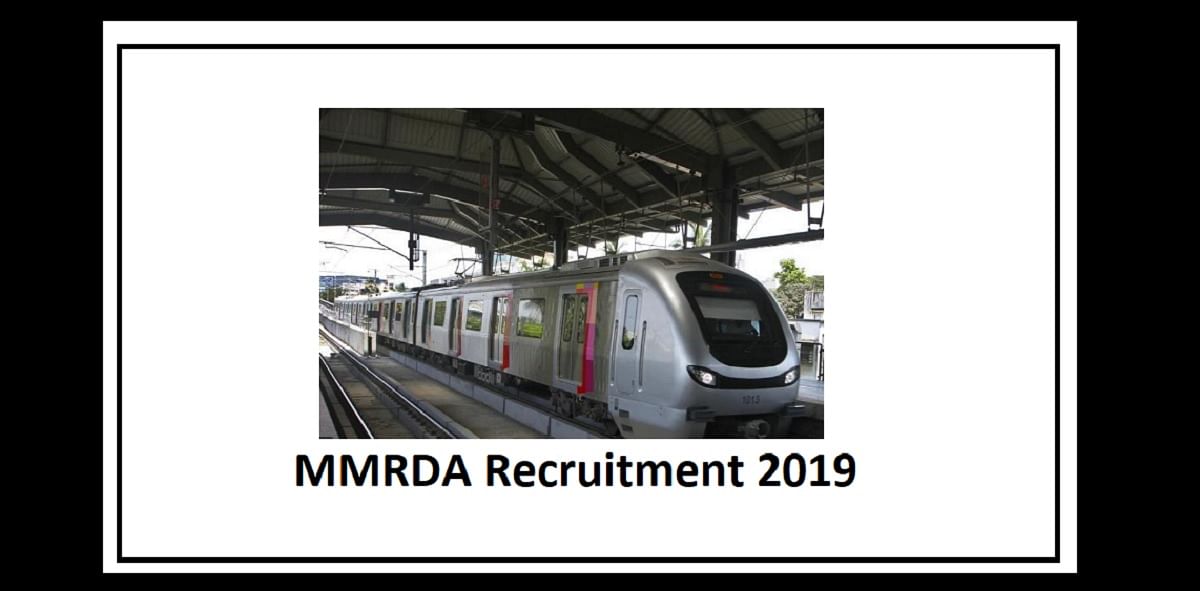 MMRDA Recruitment 2019: Vacancy for 1053 Non-Executive, Last date to Apply is October 7