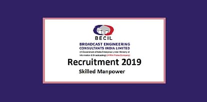 BECIL Recruitment 2019: Vacancy for Operation Theatre Technician & Assistant, Check Details