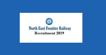 NFR Recruitment 2019: Vacancy for 2590 Act Apprentice, Apply till October 31