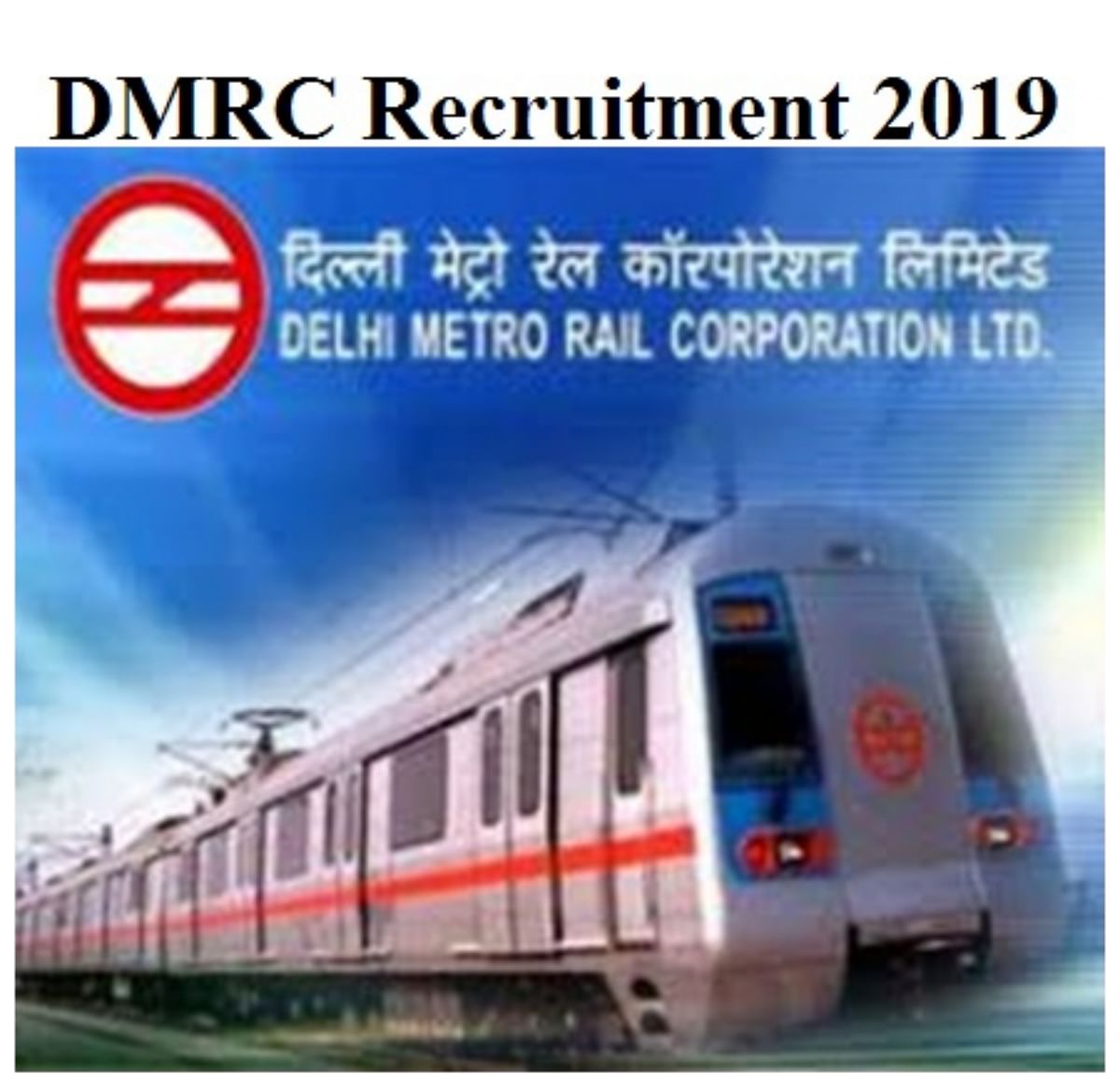 DMRC Recruitment 2019: Apply Online for 1493 Executive & Non- Executive Posts