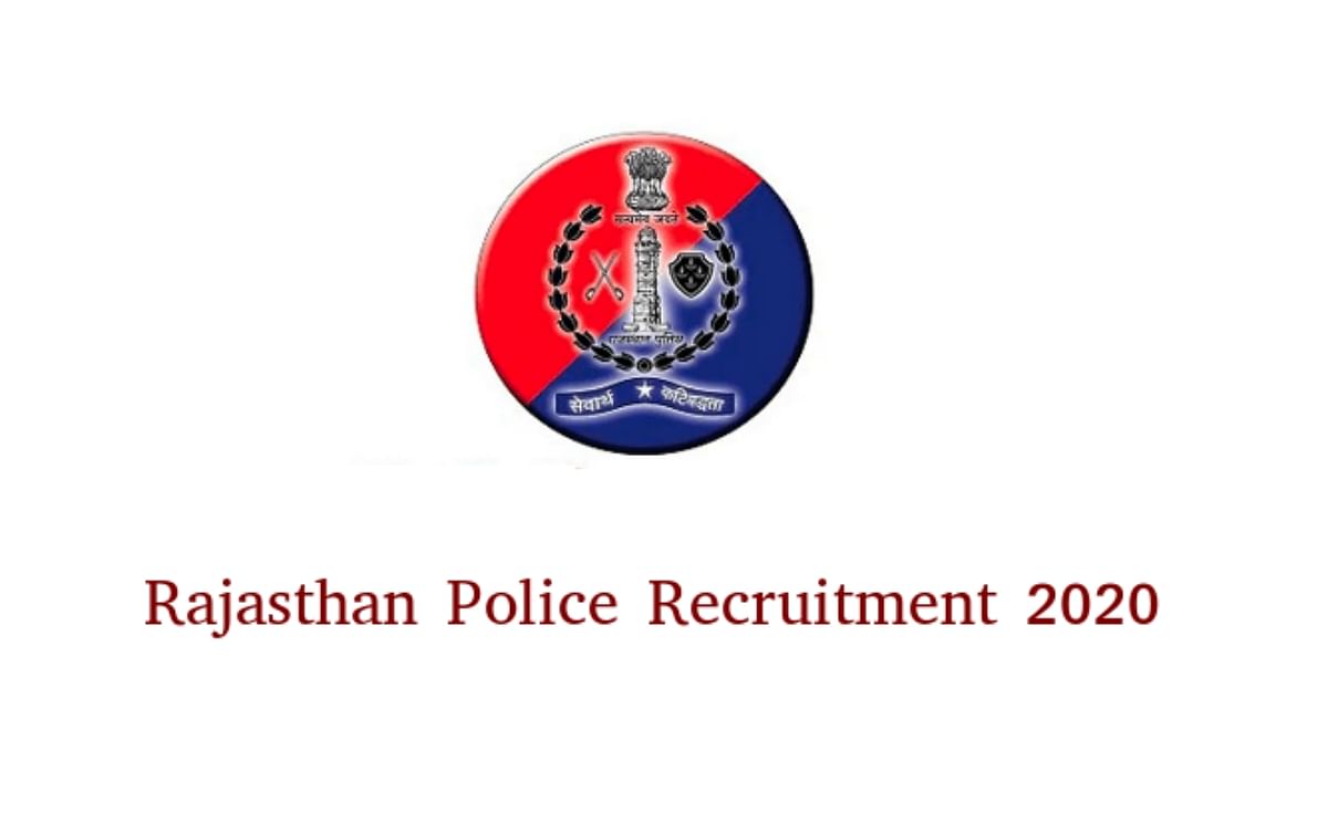 Rajasthan Police Recruitment 2020 Dates Extended upto February 10 for Constable (GD) Posts