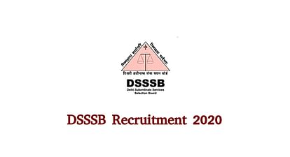 DSSSB Recruitment 2020: Vacancy for PGT, TGT, PET & Various Posts, Check Details
