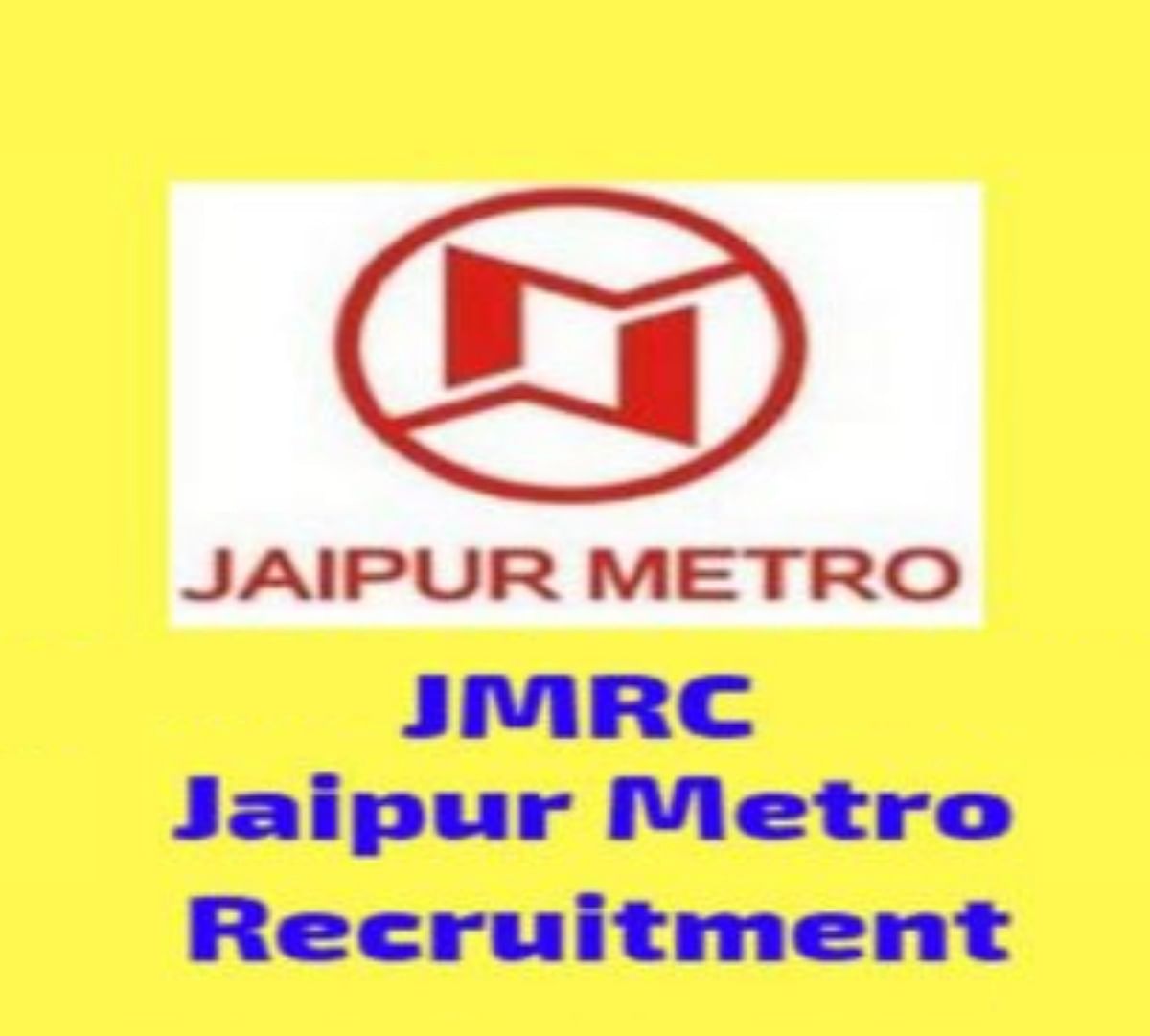 Jaipur Metro JMRC Various Post Recruitment 2020: Admit Card Released for JE, Maintainer Posts