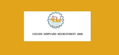 Cochin Shipyard Workmen Recruitment 2020: Vacancy for 577 Workmen Post on Contract Basis