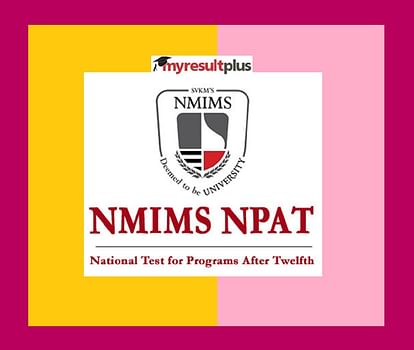NMIMS NPAT 2020: Application Process to Conclude Soon, Check Latest Exam Details Here