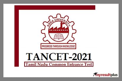 TANCET 2021 Registration Begins, Check Dates & Details Here