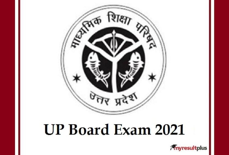 UP Board Class 10th Exam 2021 Officially Cancelled This Year, Class 12th Exams Likely in July