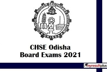 CHSE Odisha 12th Board Exams 2021 Cancelled, Evaluation Criteria to Release Soon