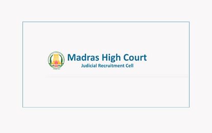 High Court of Madras Reopens Recruitment process for 367 Posts, 8th Pass can Also Apply