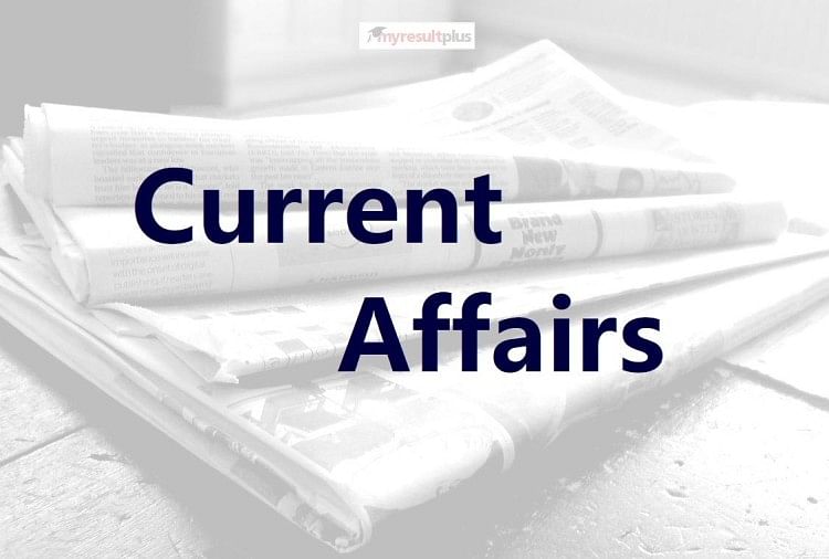 Daily Current Affairs 2021: Check Important News, Appointments & Events ...