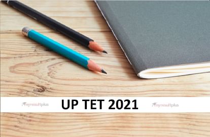 UPTET 2021 Notification Expected Soon, Exam on November 28
