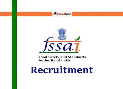 Last Two Days Left to Apply for FSSAI Director & Various Posts Recruitment 2021, Details Here