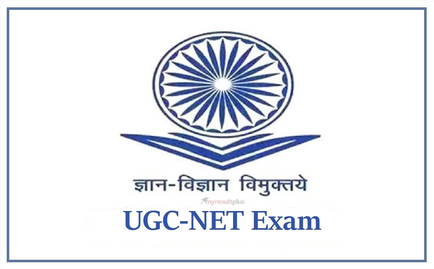 NTA UGC NET June 2022: Know the Date and Time for Exam Schedule Here.