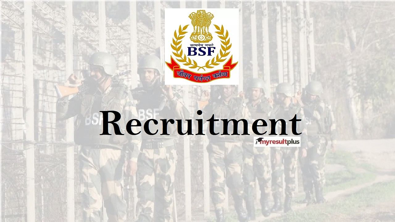 BSF Recruitment 2021: Last Date to Apply for Group C Vacancies, Selection Criteria Here