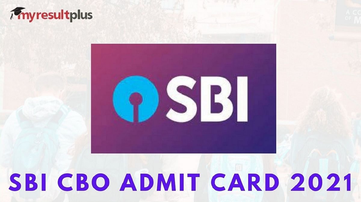 SBI CBO Admit Card 2022 Released, Direct Link and Steps to Download Here