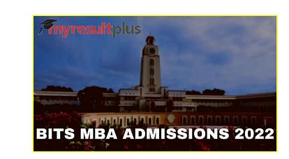 BITS Pilani MBA Admission 2022: Last Date to Register for Course February 21, Know Details Here