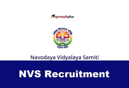 Govt Jobs in NVS for 1,925 Non Teaching Staff Posts, High School, Inter Pass can Apply