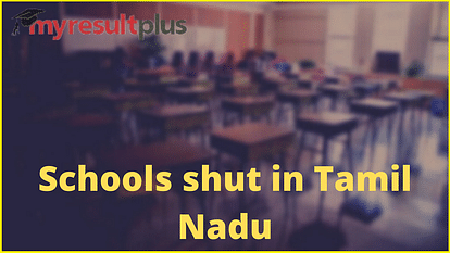 School Reopening Defers Further in Tamil Nadu, Operations Ceased till January 31