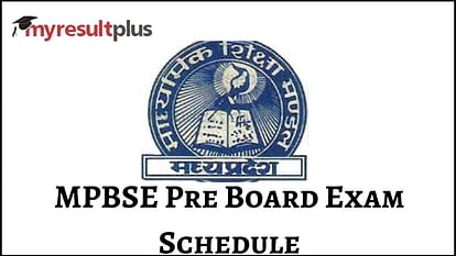 MPBSE Class 10 12 Pre-board Exam Time-table Released, Check Schedule and Exam Dates Here