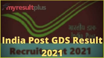 India Post GDS Result 2021 Declared for Bihar and Maharashtra Circles, Check Steps to Download Result Here