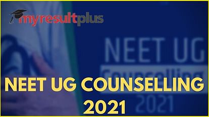 NEET UG Counselling 2021: Last Date to Register for Round 1 Today, Check Steps to Apply Here