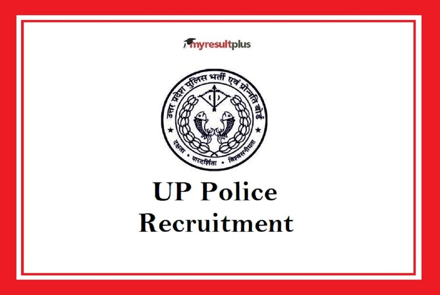 UP Police Bharti 2022: Application Last Date for 2,430 Head Operator, Assistant Operator and Other Posts Extended