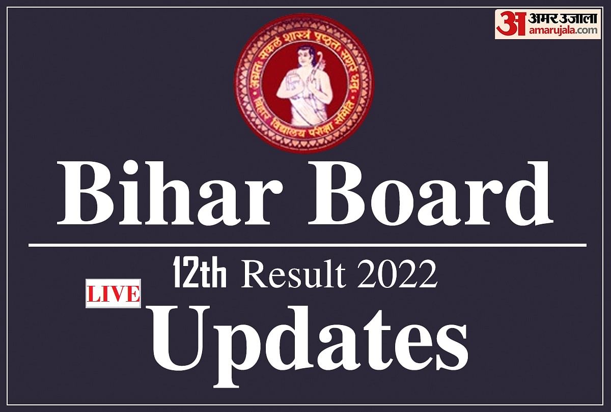 Bihar Board 12th Result 2022 (Declared) Live Updates: BSEB Inter Result OUT, Toppers List Here