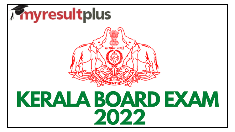 Kerala SSLC Result 2022: Class10th results Declared Today, Know How to Check Scorecard Here