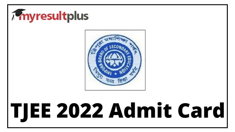 TJEE 2022 Admit Card Out, Know How to Download Here