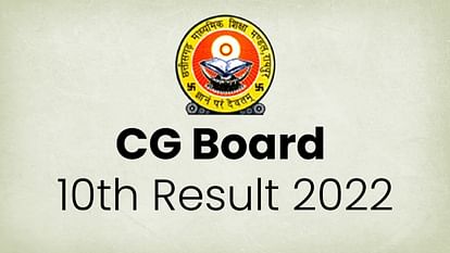 CGBSE 10th Result 2022 Declared: Check CG Board Class 10 Topper's List Here