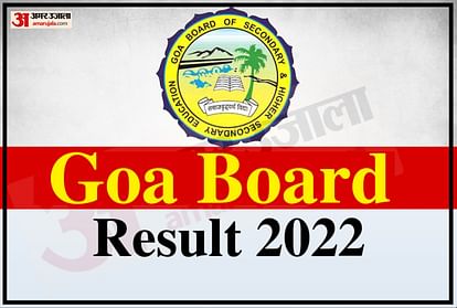 Goa Board SSC Result 2022 Announced, Direct Link to Check Here