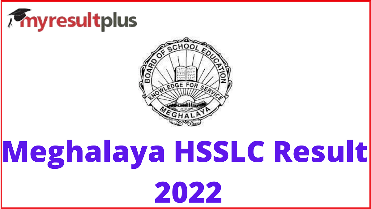 Meghalaya HSSLC Result 2022 To be Declared Tomorrow, Here's List of Websites to Check Scores