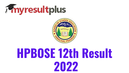 HPBOSE 12th Result 2022 Declared, Check Pass Percentage Here