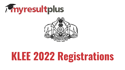 KLEE 2022: Application Process Deferred, Check Official Notification Here