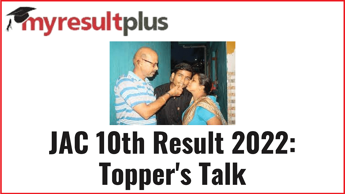 JAC 10th Result 2022 Class 10 Topper's Talk: Carpenter's Son From Jamshedpur Captures Top Spot in Matric Exam