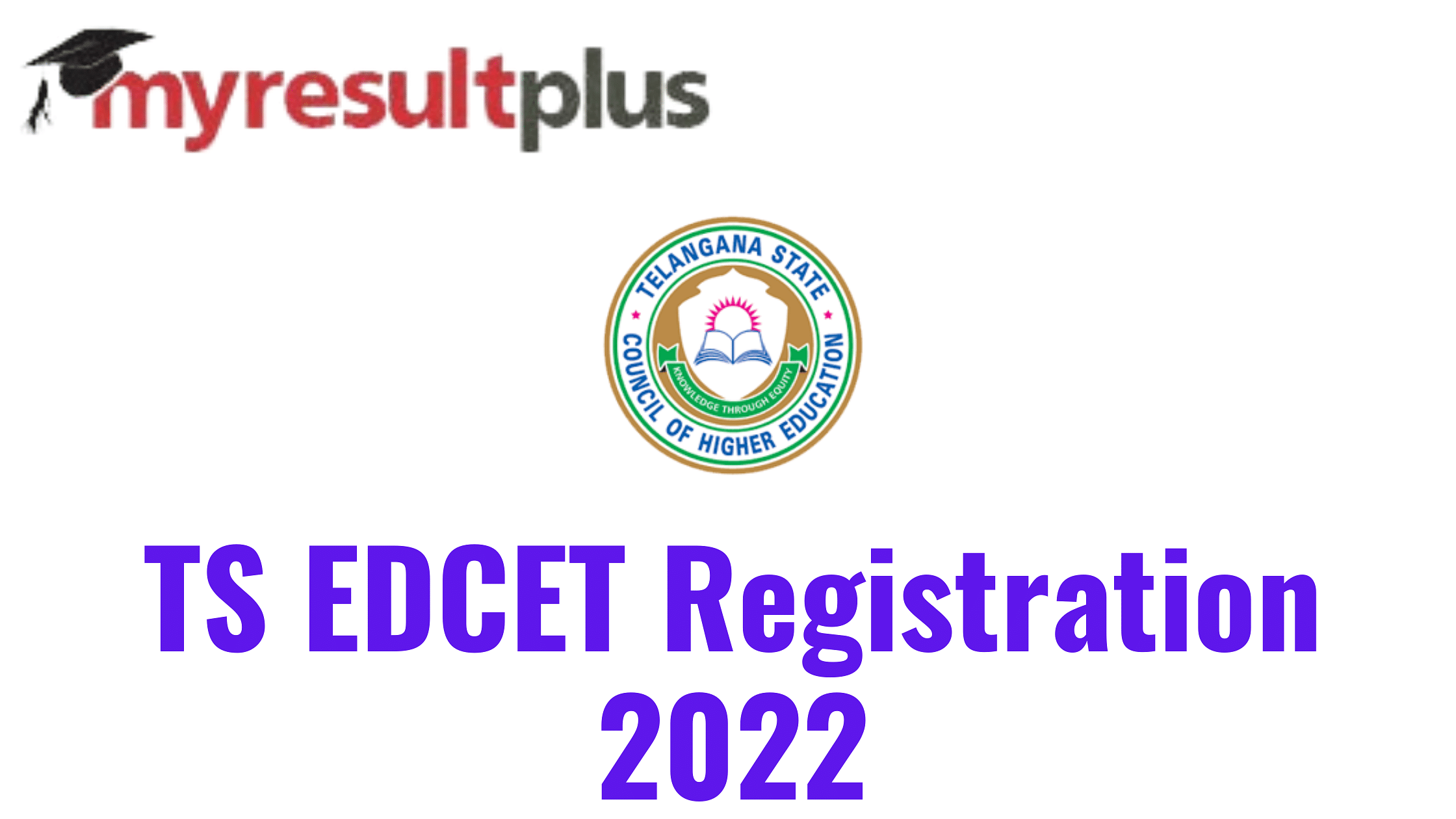TS EDCET 2022: Registration Window Extended, Check Steps To Apply Here