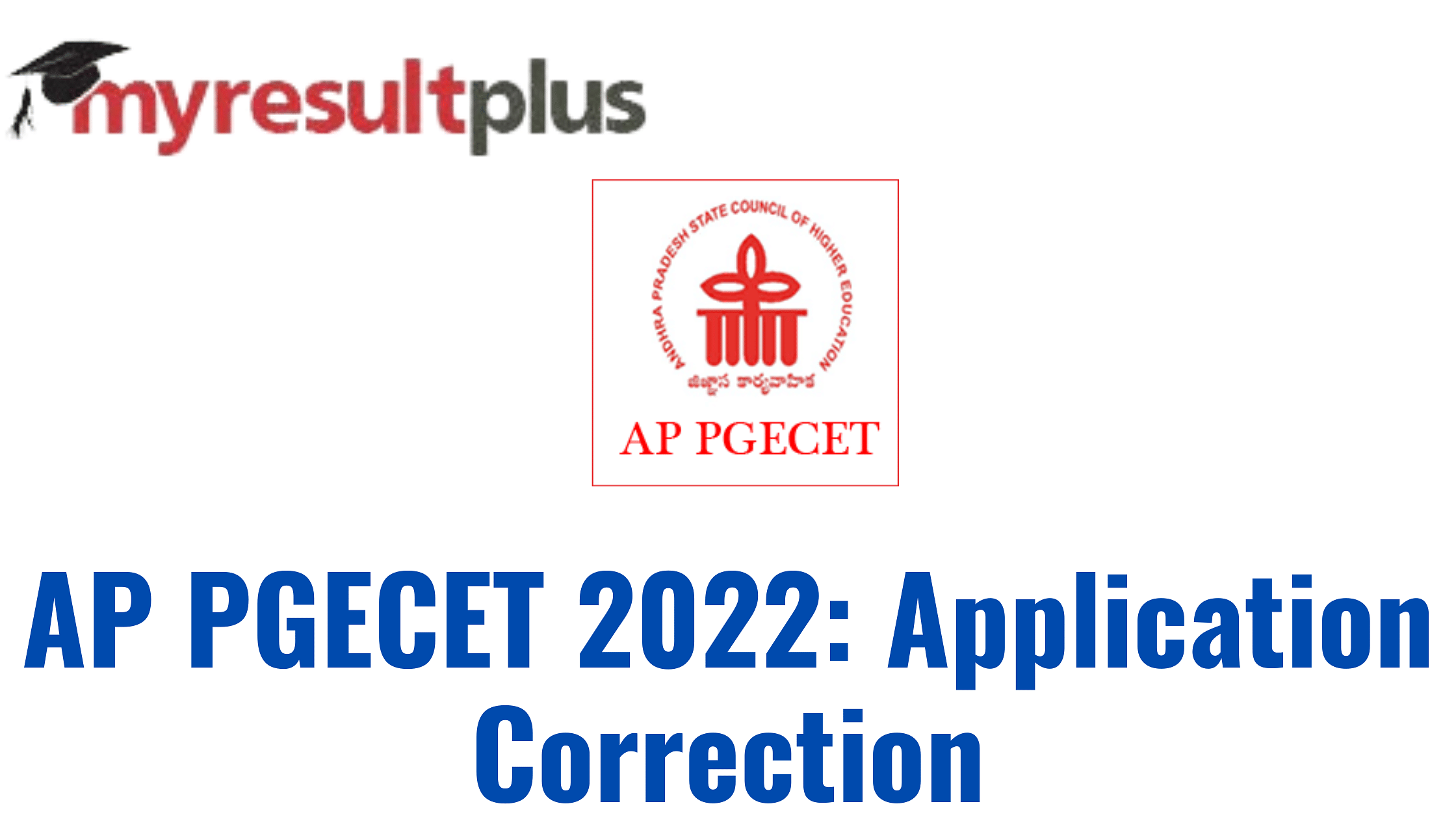 AP PGECET 2022: Application Edit Window Opens, Know How to Modify Form Details Here