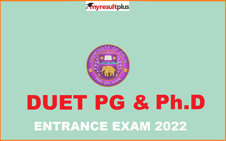 Duet Admission 2022 Delhi University Pg And Ph D Application Window