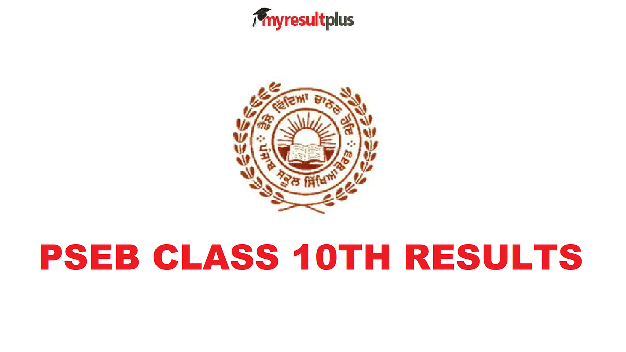 PSEB 10th Result 2022 ​​Punjab Board Class 10 Matric Result